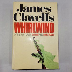 James Clavell Whirlwind 1986 Hardcover Book First Edition Morrow Books
